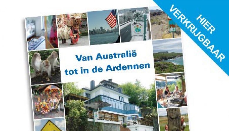 &quot;Van Australië tot in de Ardennen&quot;